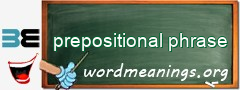 WordMeaning blackboard for prepositional phrase